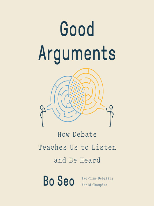 Title details for Good Arguments by Bo Seo - Available